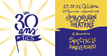 TICS – Tournoi International d&rsquo;Impro (jeudi 29/10)