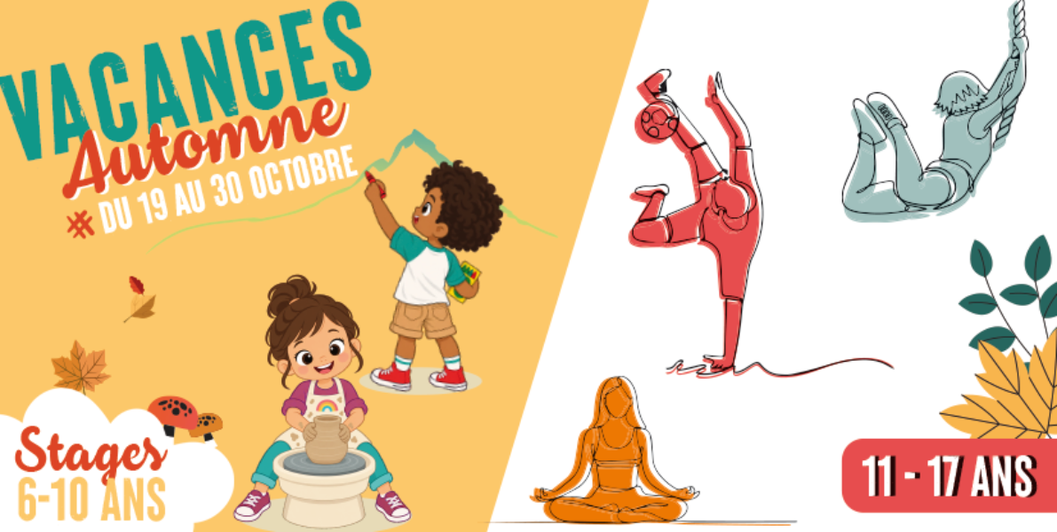 Vacances Automne : stages 6-10 ans et programme d&rsquo;activités 11-17 ans